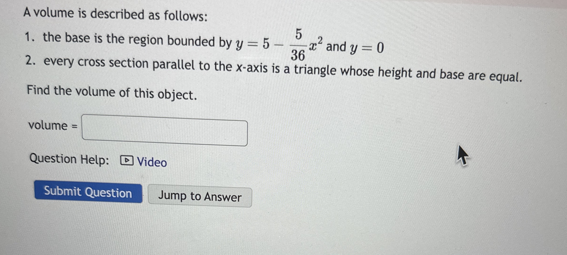 A volume is described as follows: the base is the