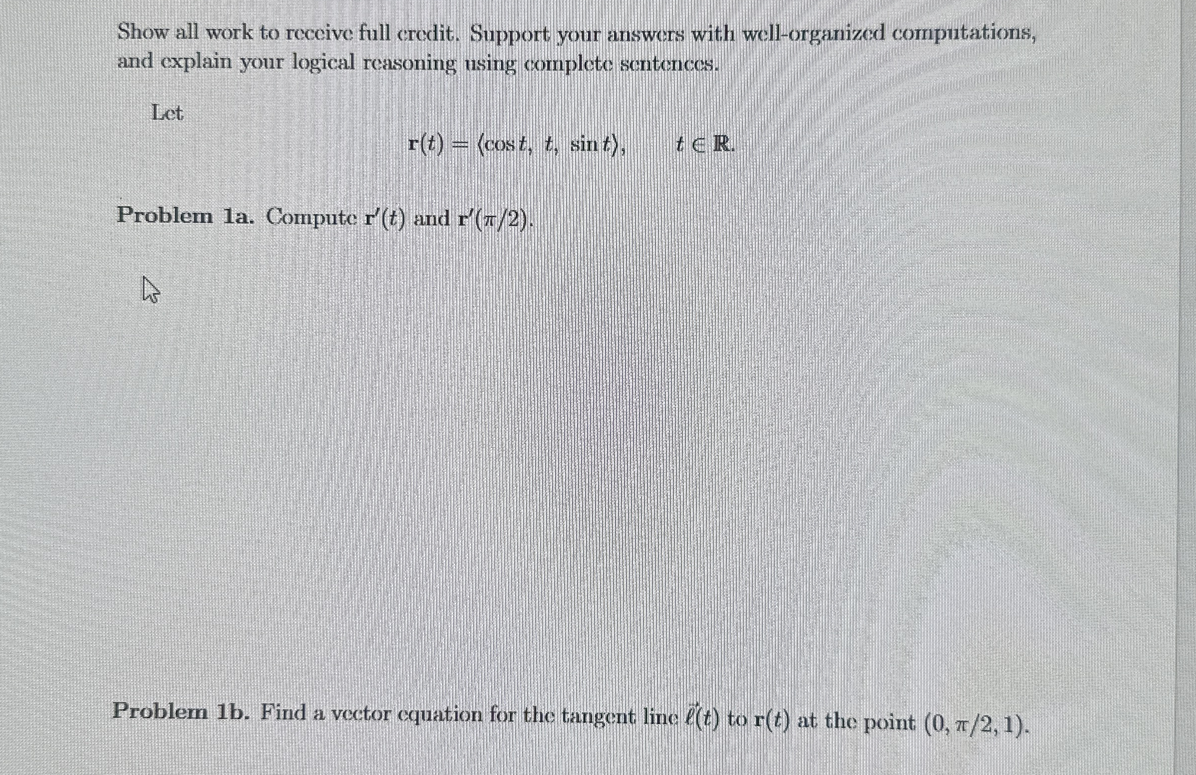 Show all work to receive full credit. Support