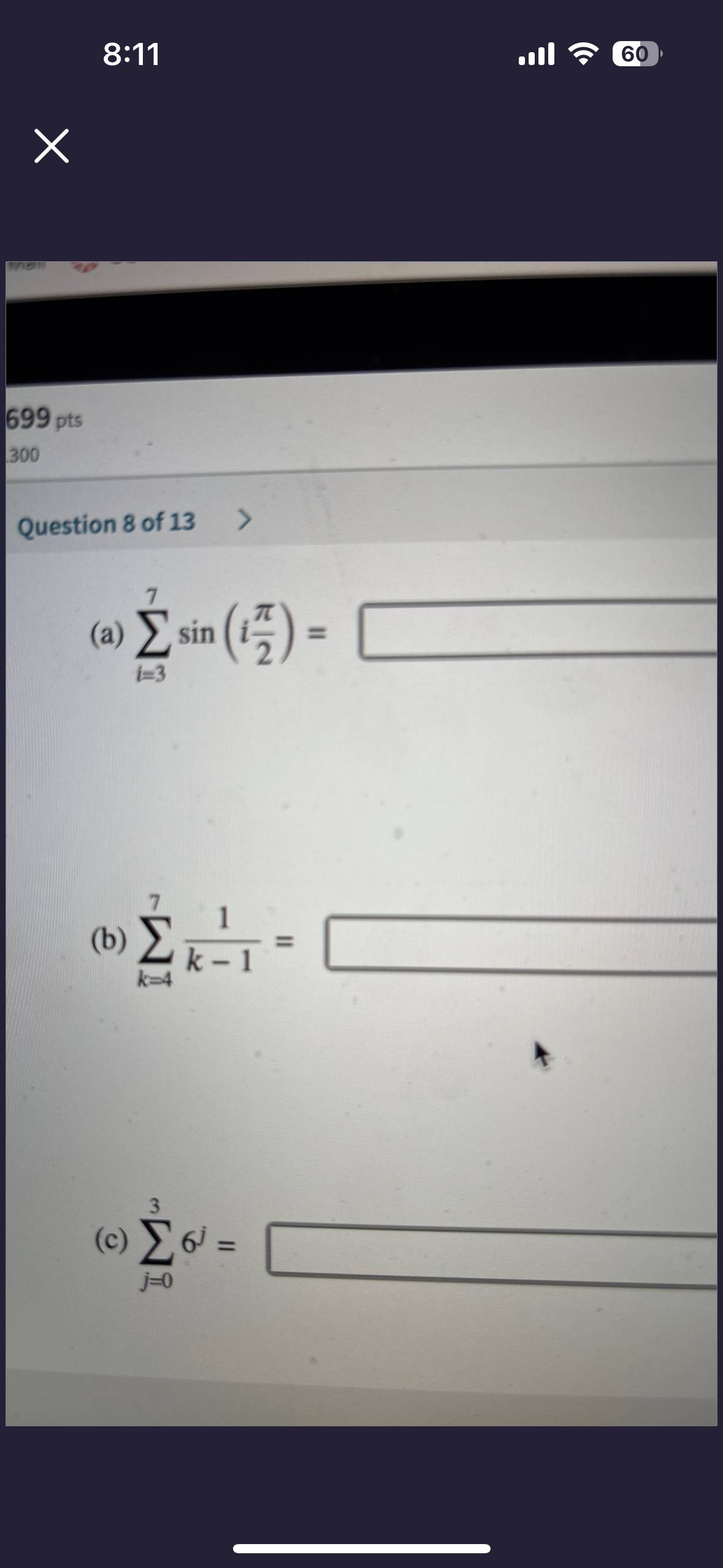 8 : 1 1 6 9 9 pts 3 0 0 Question 8 of 1 3 ( a ) i