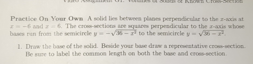 Practice On Your Own A solid lies between planes