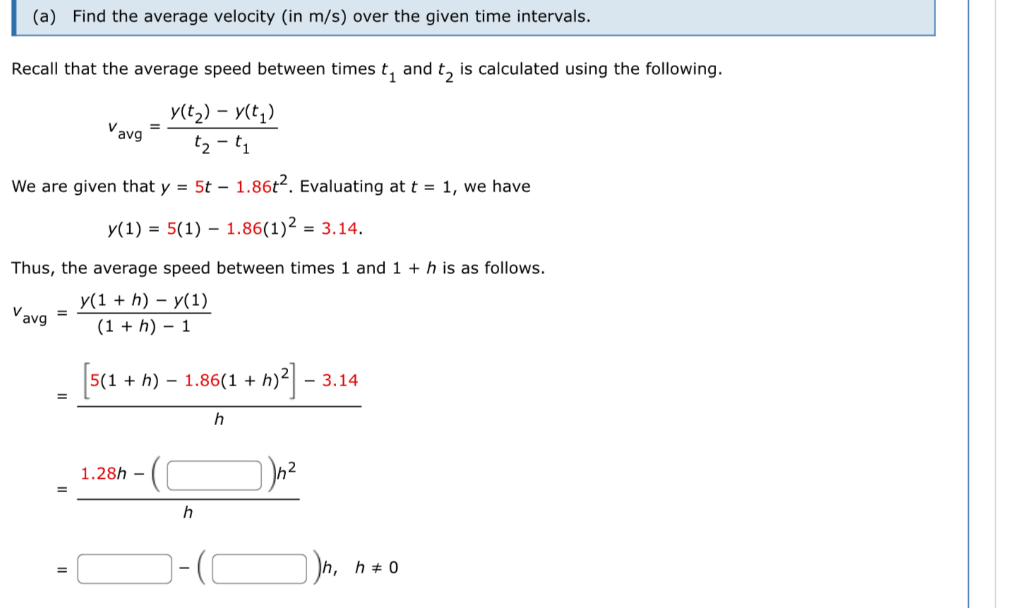 ( a ) Find the average velocity ( in m s ) over
