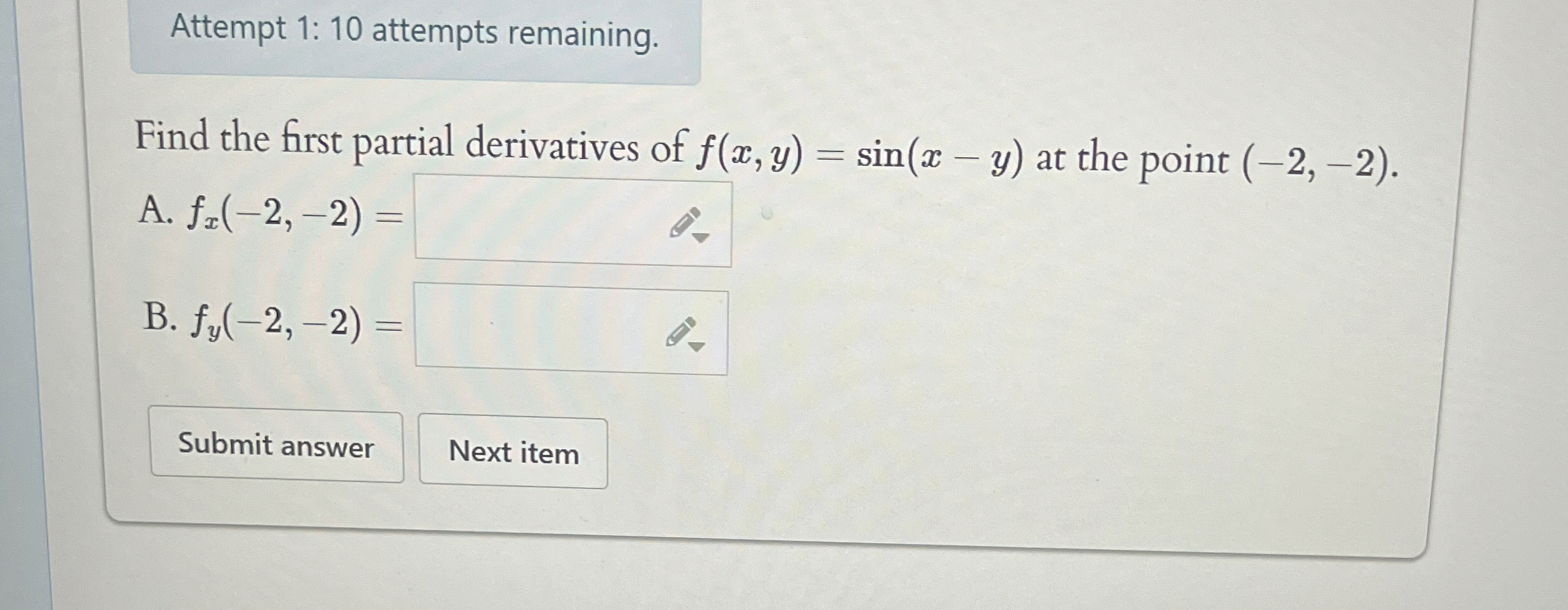 Attempt 1 : 1 0 attempts remaining. Find the