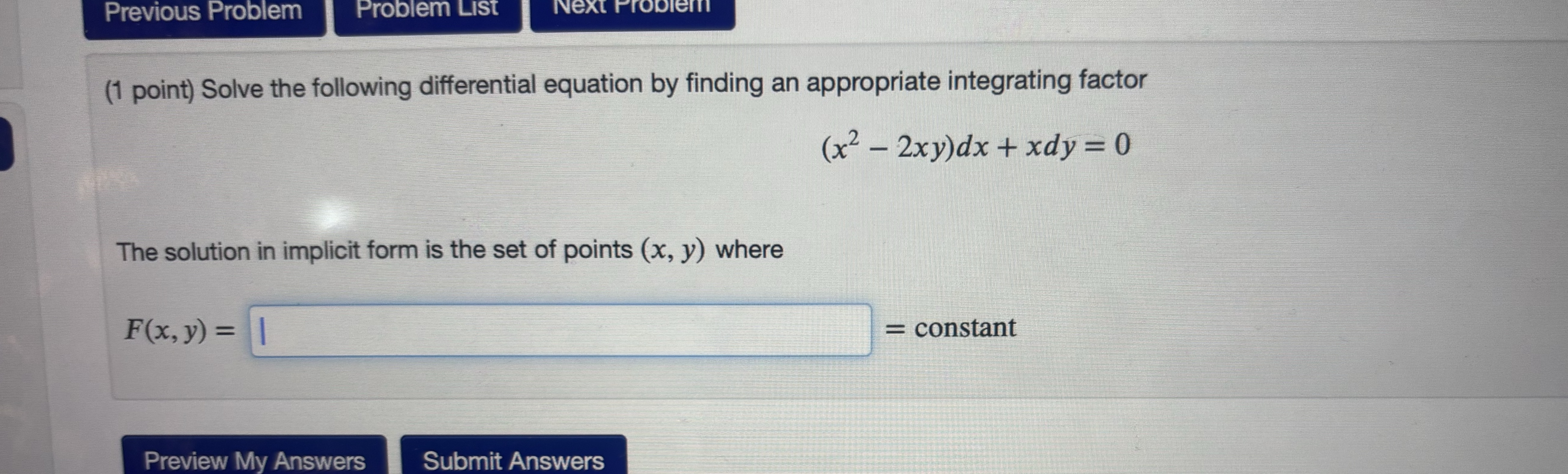 Previous Problem Problem List ( 1 point ) Solve
