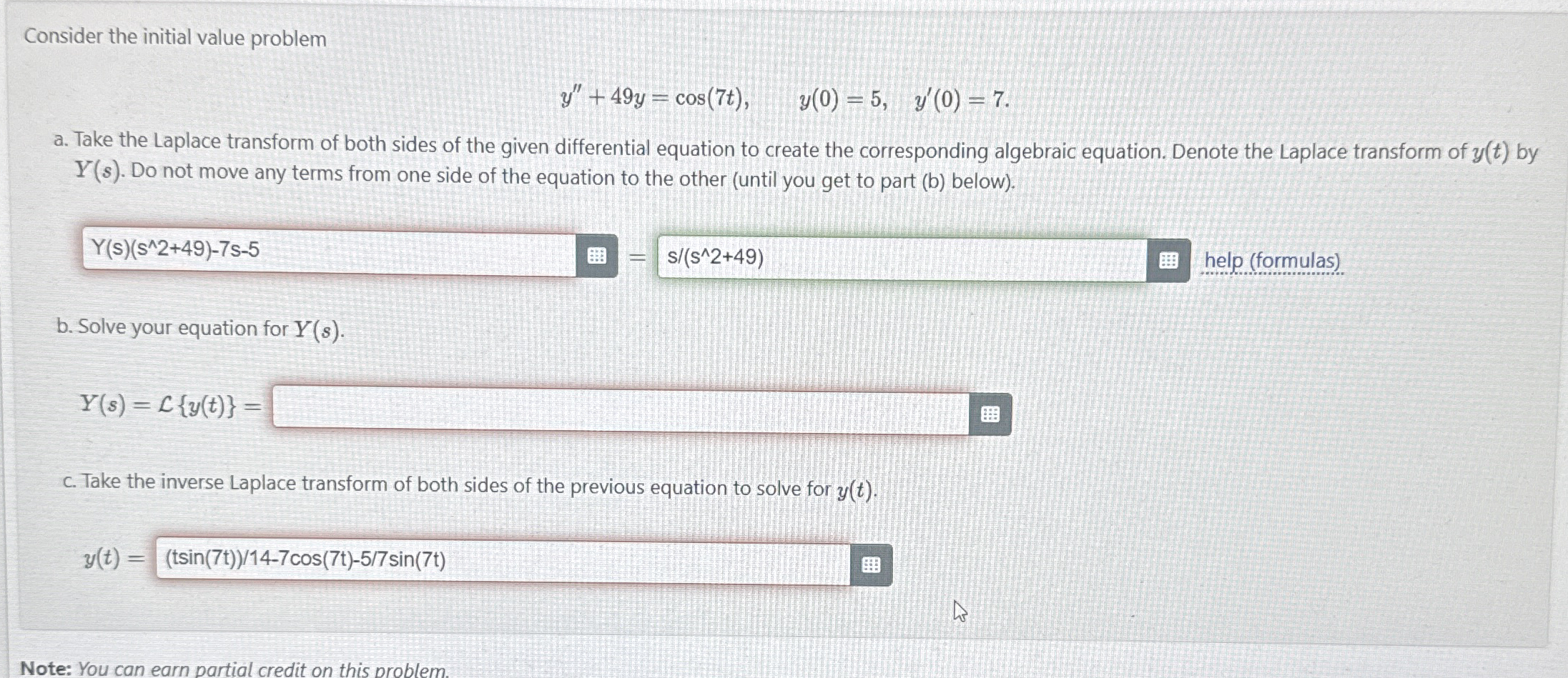 Consider the initial value problem y ' ' + 4 9 y