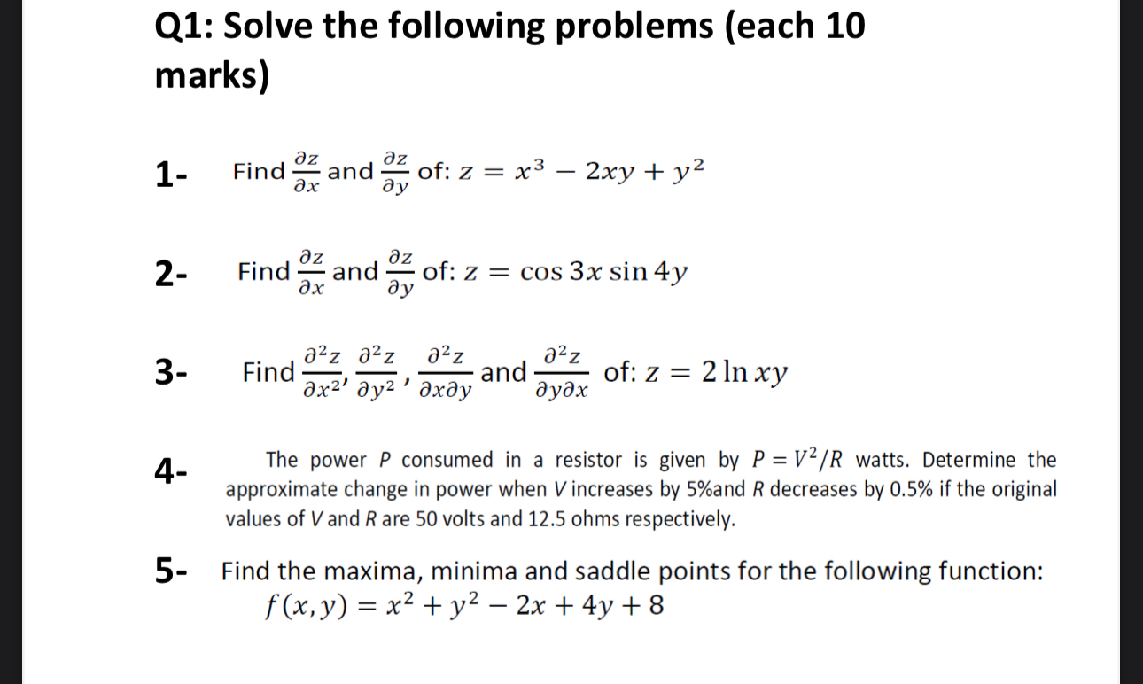 Q 1 : Solve the following problems ( each 1 0