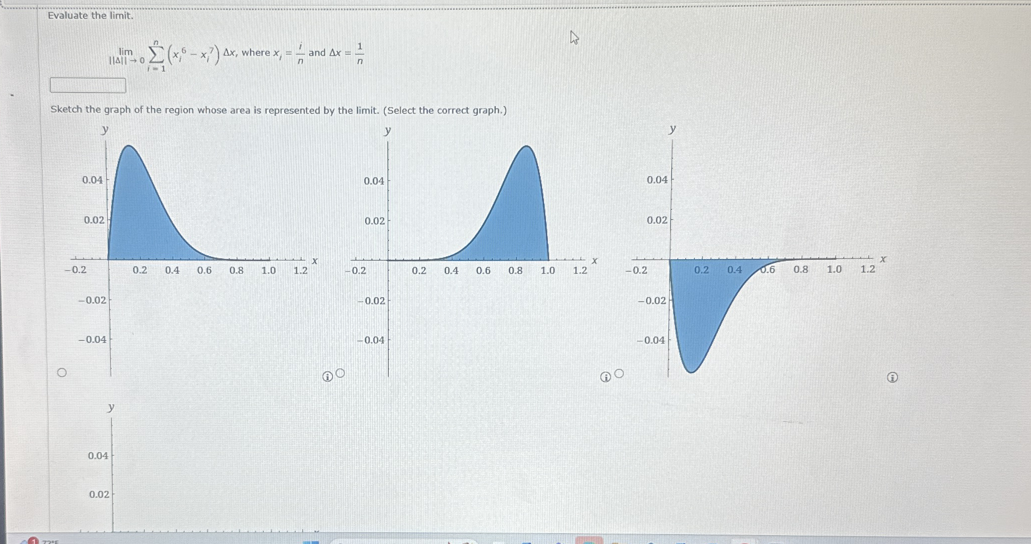 Evaluate the limit . lim | | | | 0 i = 1 n ( x i