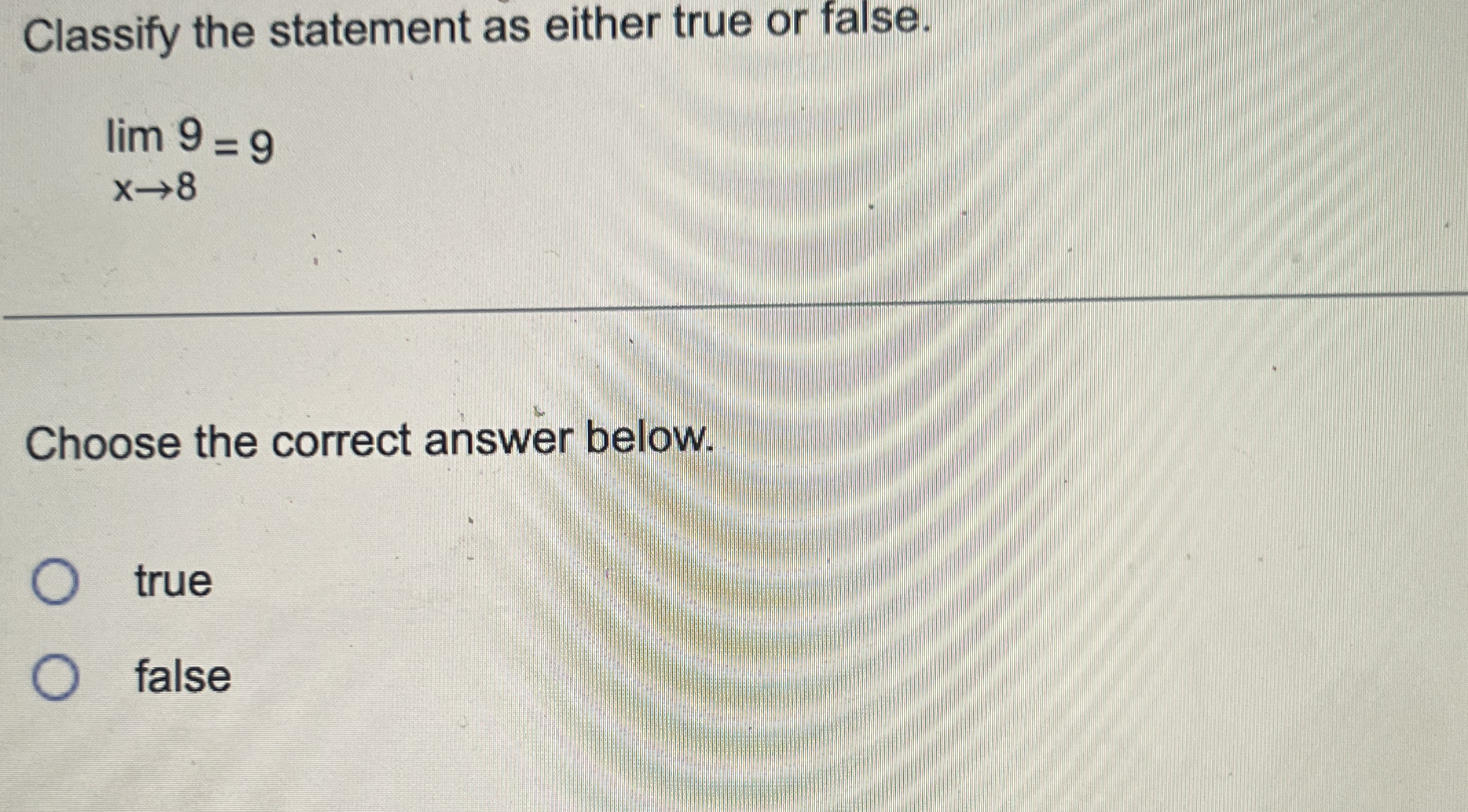 Classify the statement as either true or false.