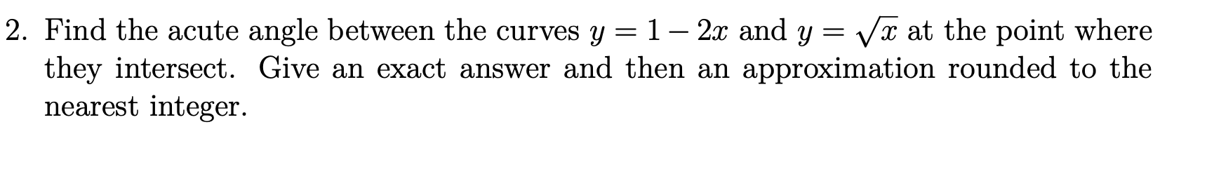 Find the acute angle between the curves y = 1 - 2