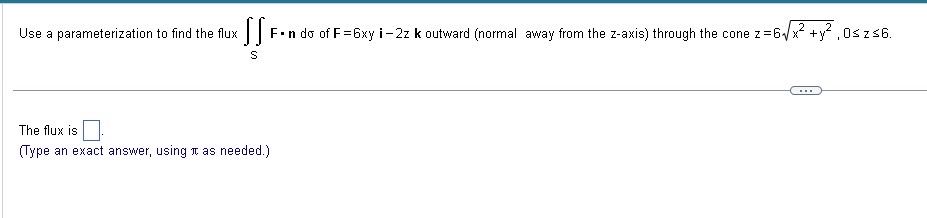 Use a parameterization to find the flux S F * n