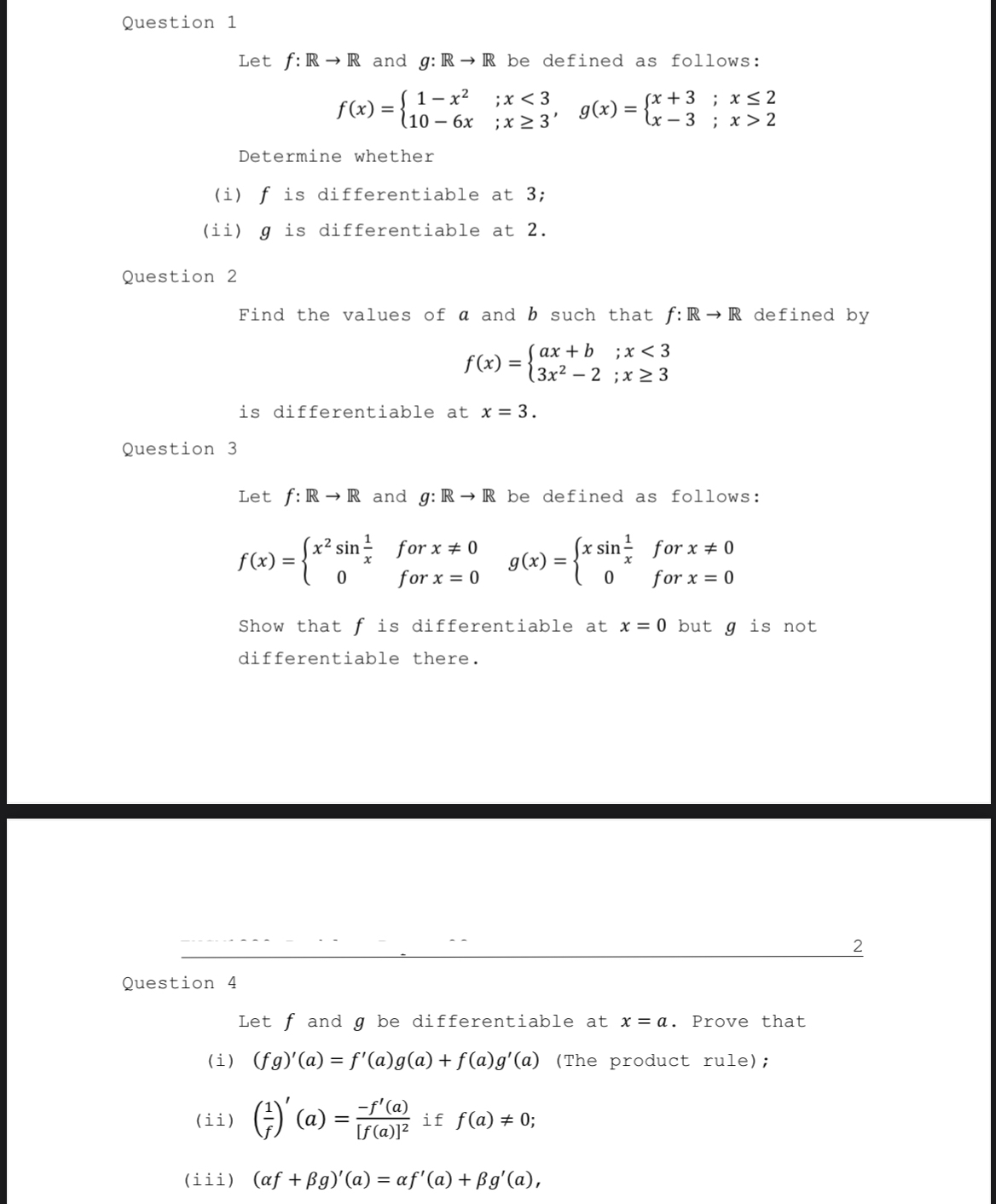 Question 1 Let f : R R and g : R R be defined as