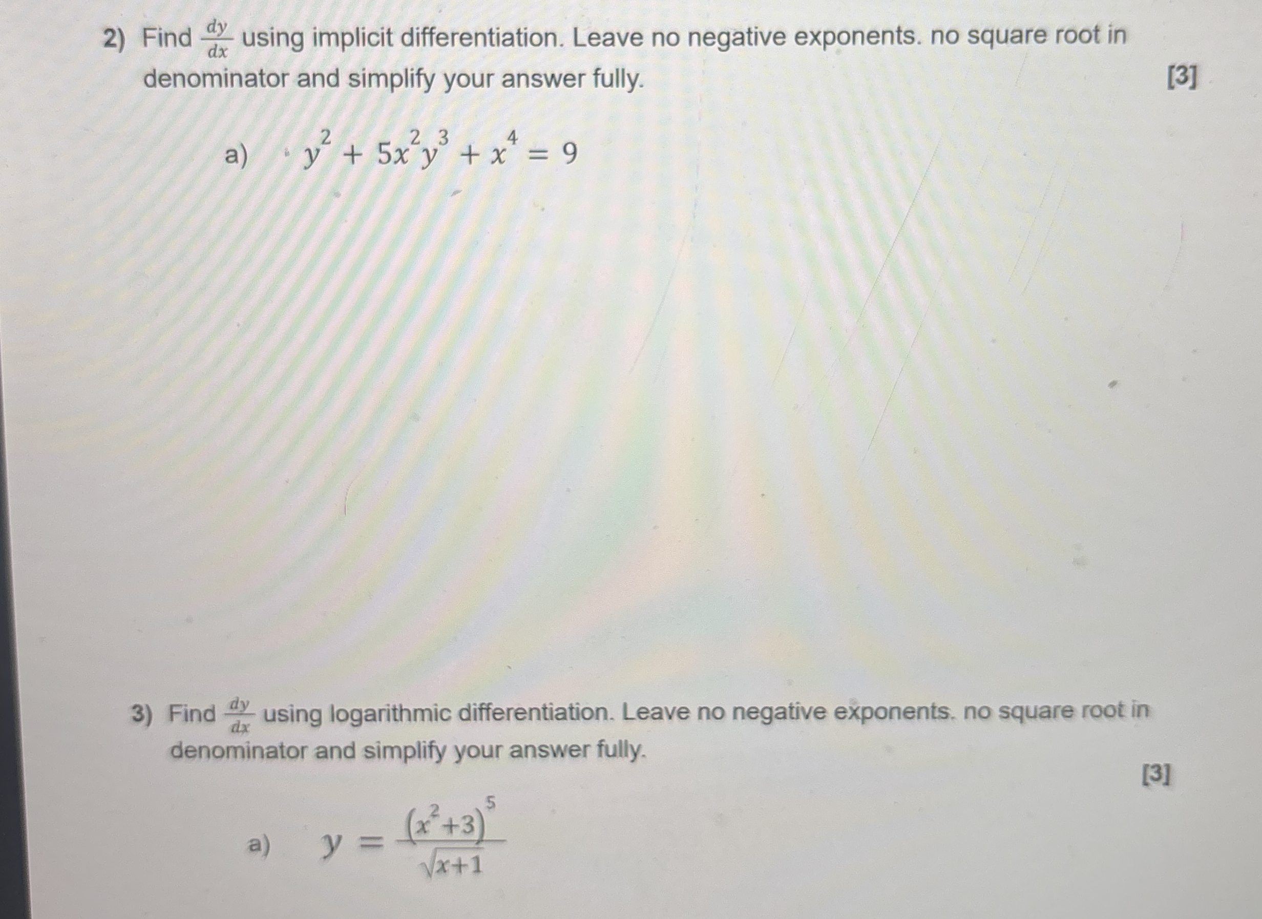 Find d y d x using implicit differentiation.