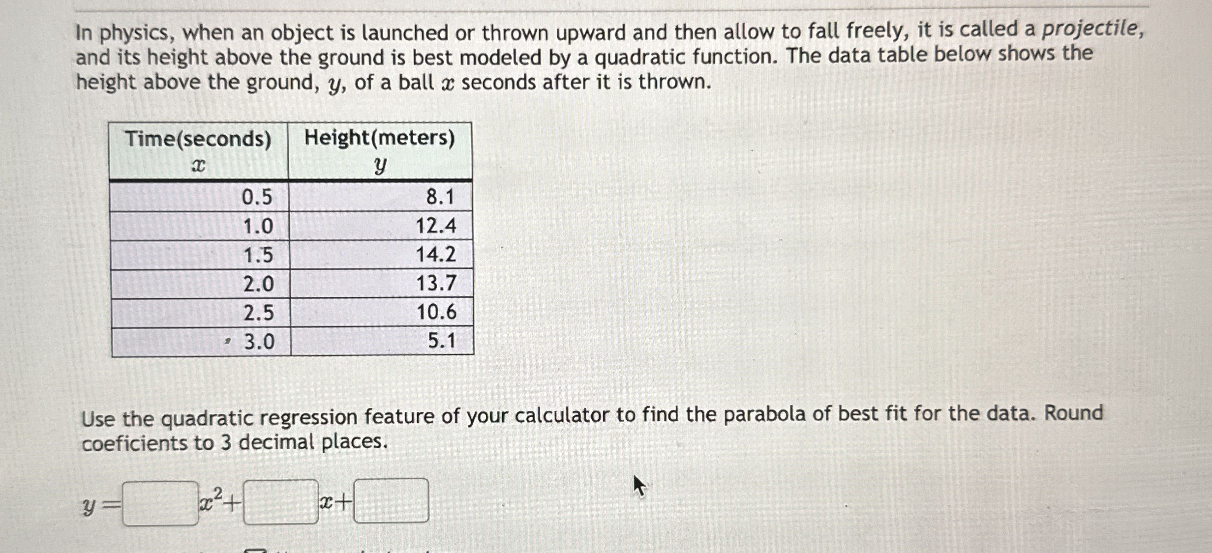 In physics, when an object is launched or thrown