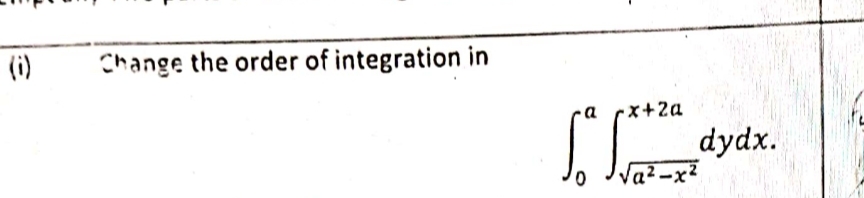 How to solve ( i ) Change the order of