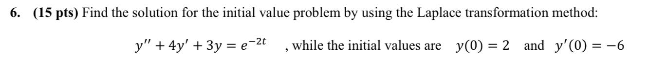 ( 1 5 p t s Find the solution for the initial