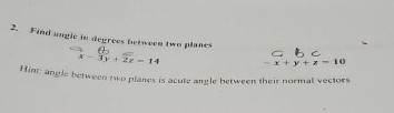 Firad angele for acgrevs betwown twe planes x - 3