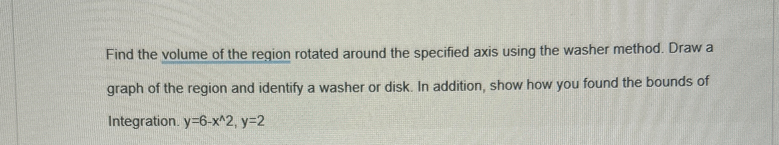 Find the volume of the region rotated around the