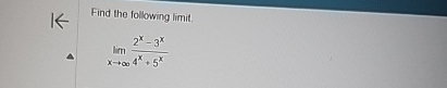 Find the following limit . lim x 2 x - 3 x 4 x +