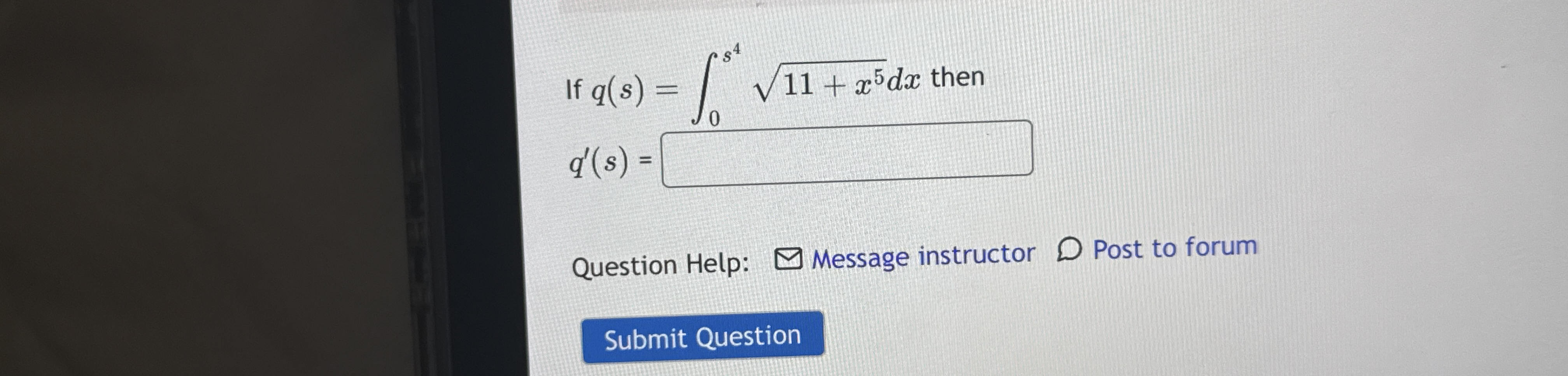 If q ( s ) = n s 4 1 1 + x 5 2 d x then q ' ( s )