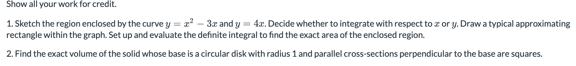 Show all your work for credit. 1 . Sketch the