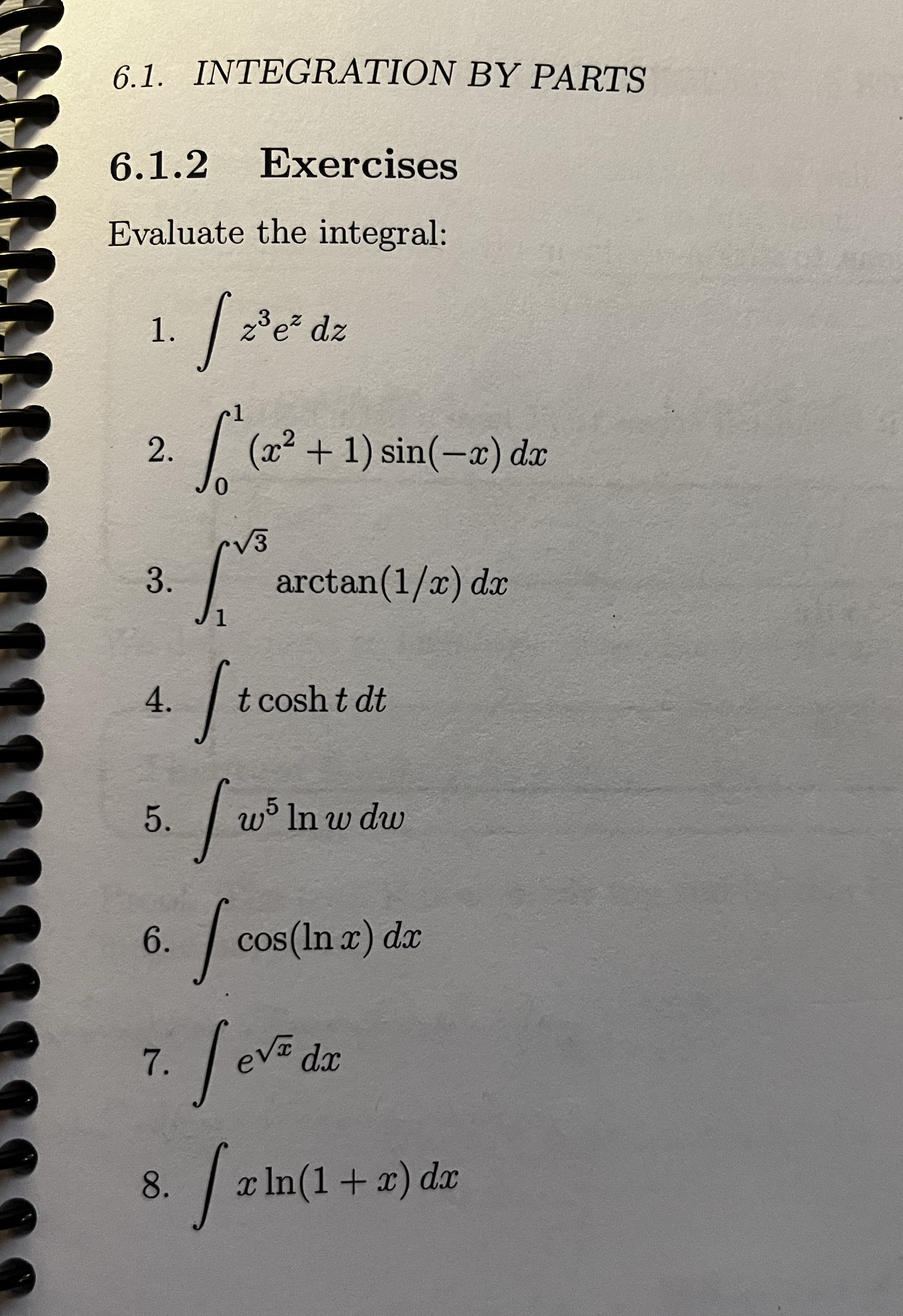 6 . 1 . INTEGRATION BY PARTS 6 . 1 . 2 Exercises