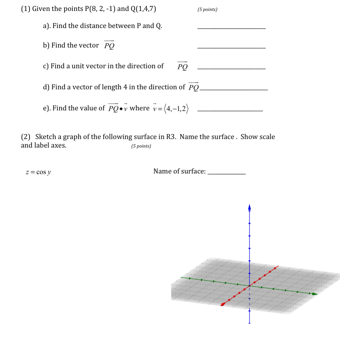 ( 1 ) Given the points P ( 8 , 2 , - 1 ) and Q (