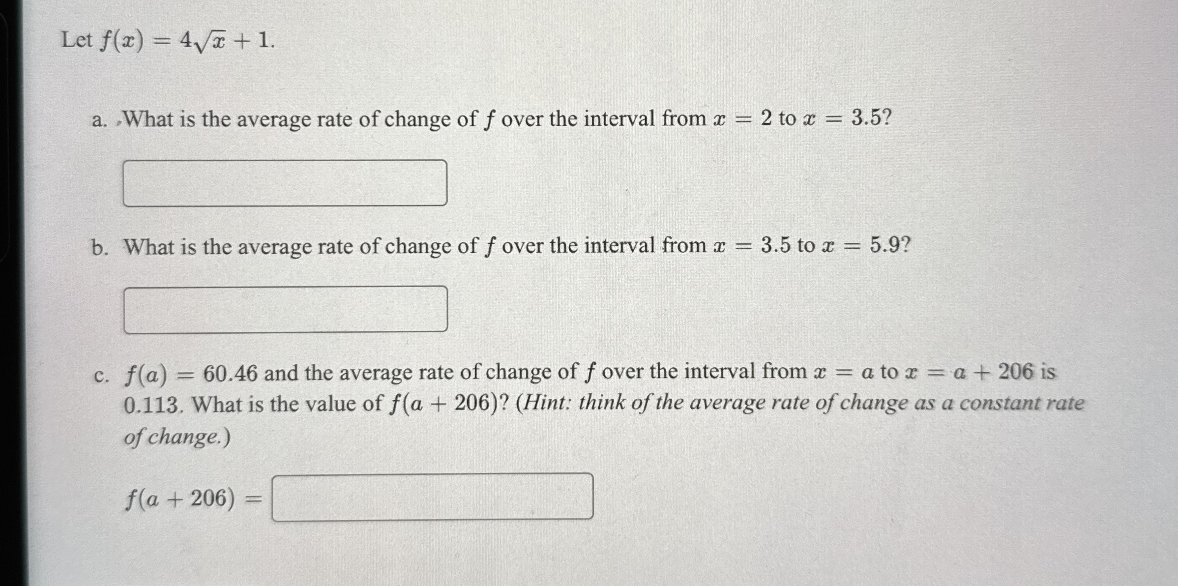 Let f ( x ) = 4 x 2 + 1 . a . What is the average