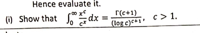 Hence evaluate it . ( i ) Show that 0 x c c x d x