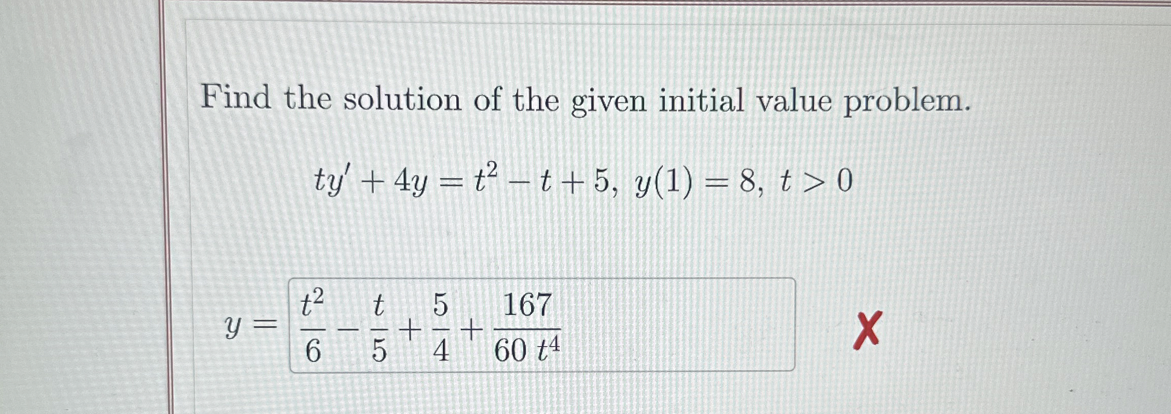 Find the solution of the given initial value