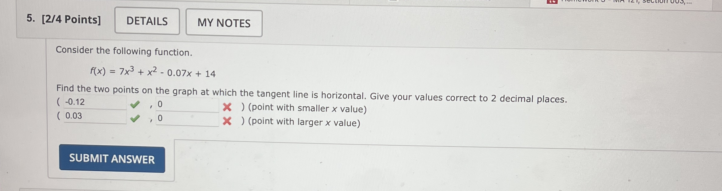 [ 2 / 4 Points ] Consider the following function.