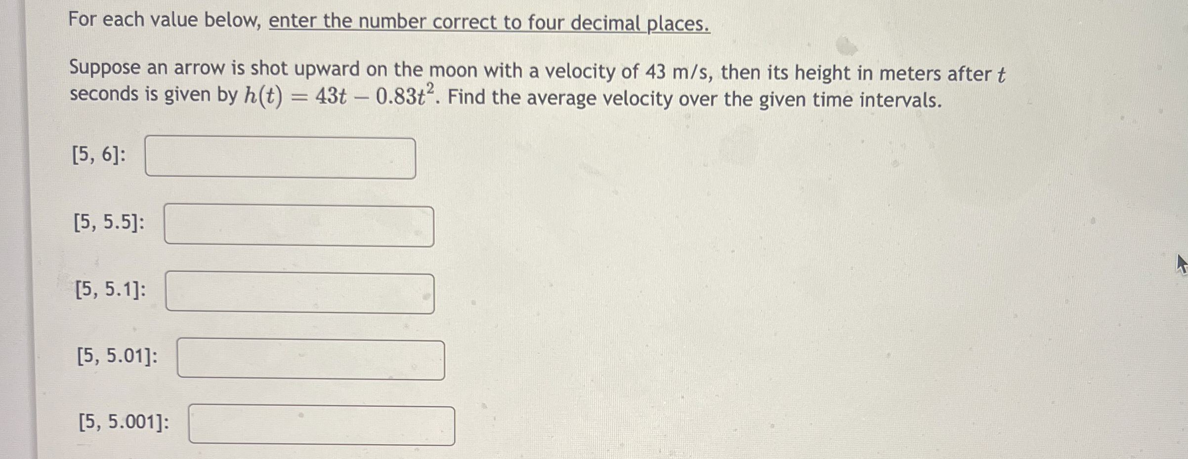 For each value below, enter the number correct to