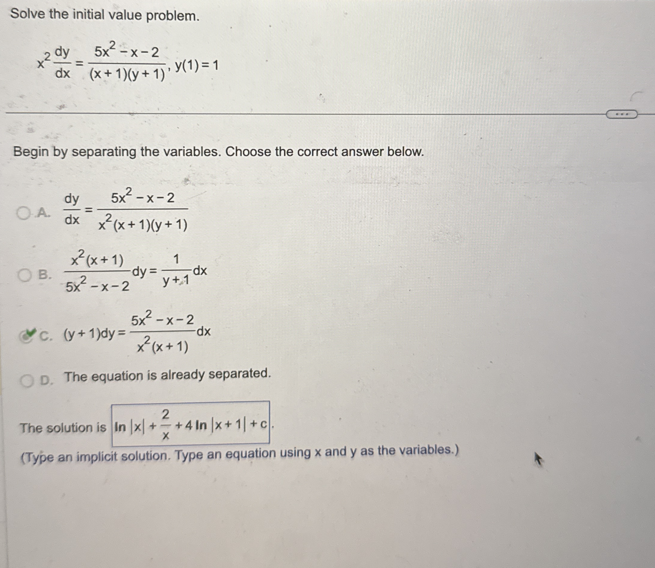 Solve the initial value problem. x 2 d y d x = 5