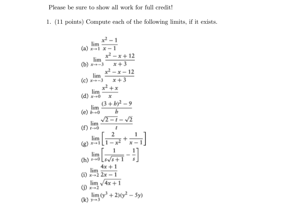 Please be sure to show all work for full credit!