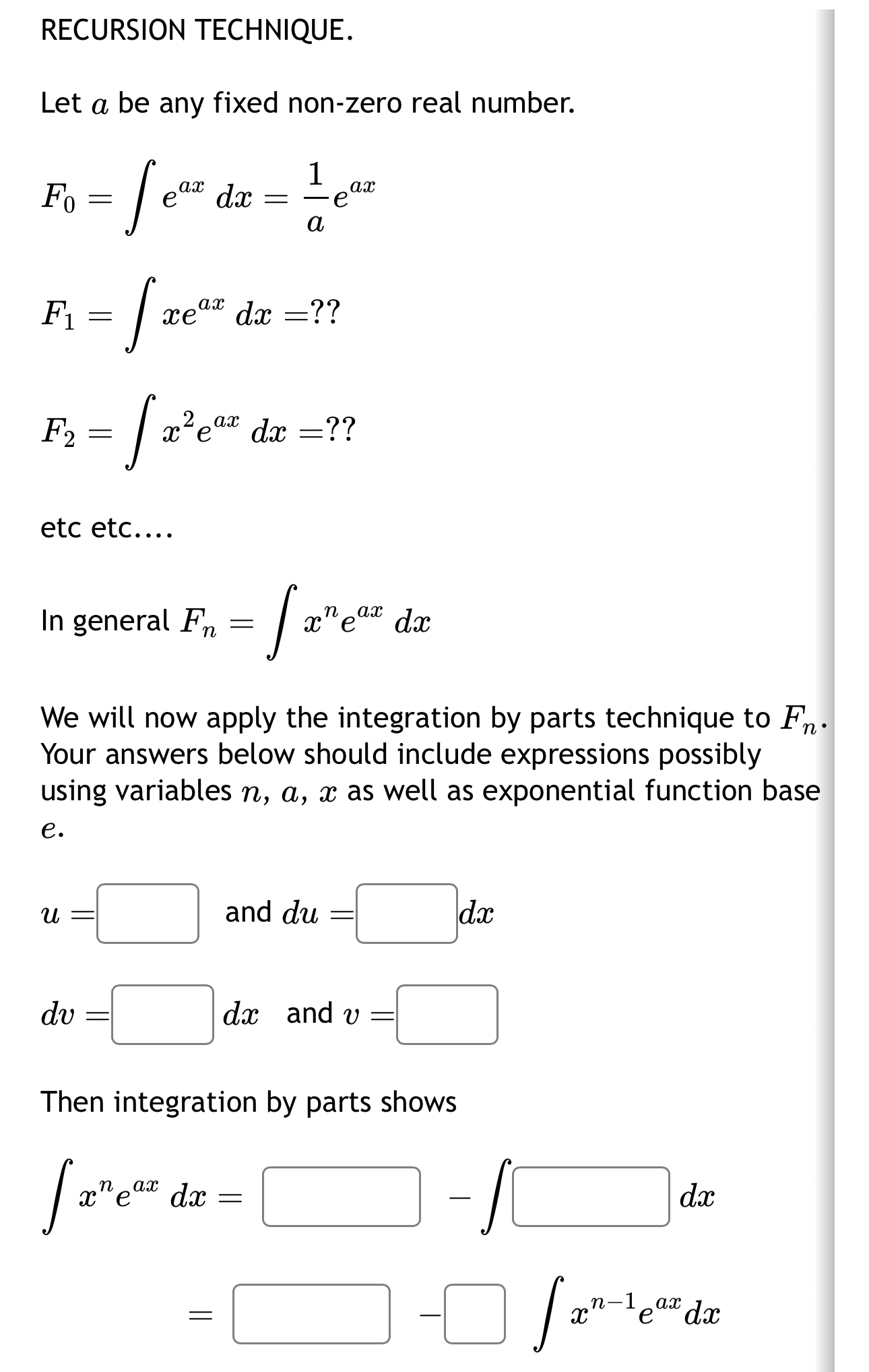 RECURSION TECHNIQUE. Let a be any fixed non -