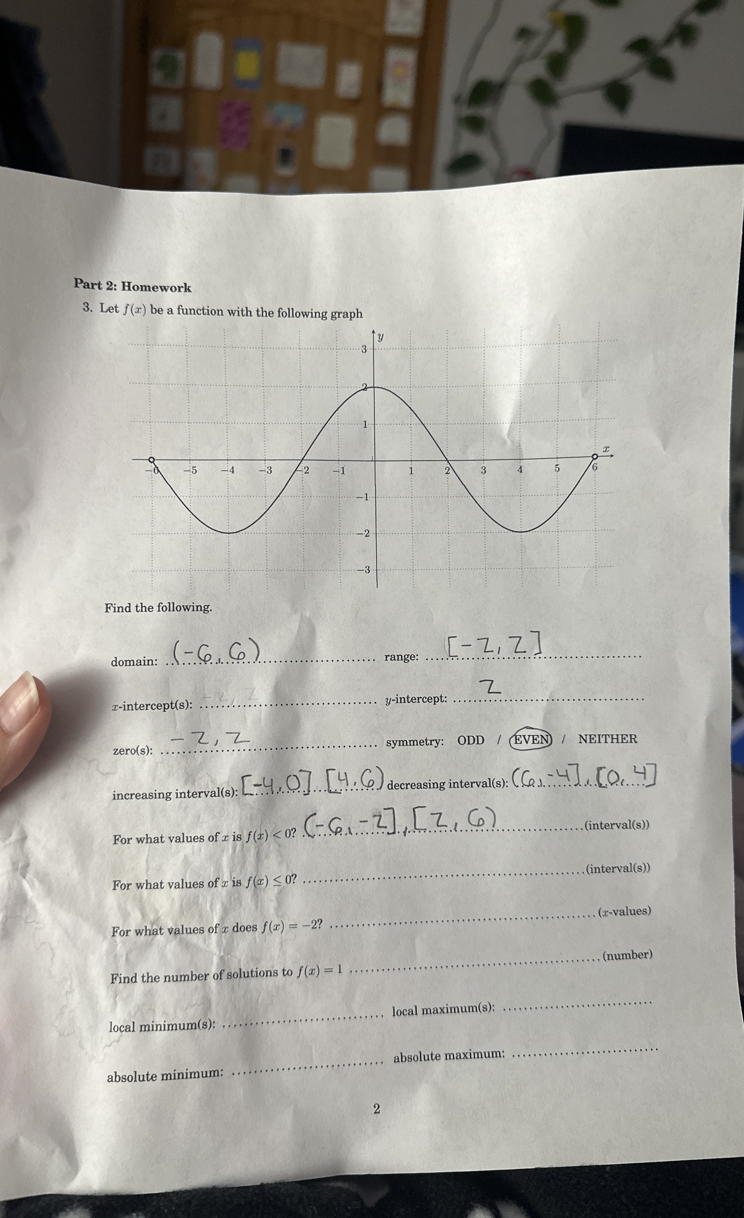 Part 2 : Homework 3 . Let f ( x ) be a function
