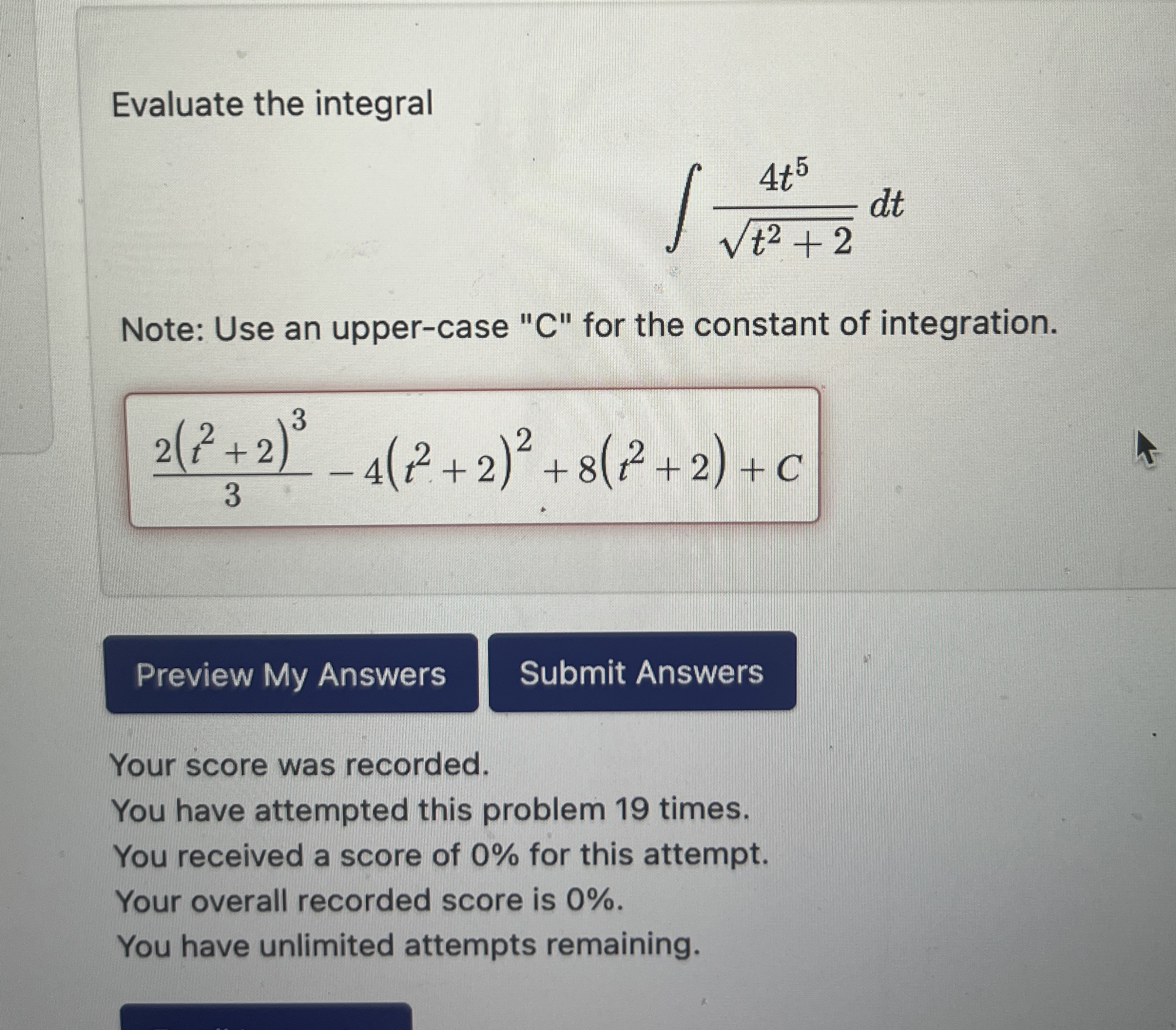 Evaluate the integral 4 t 5 t 2 2 2 d t Note: Use
