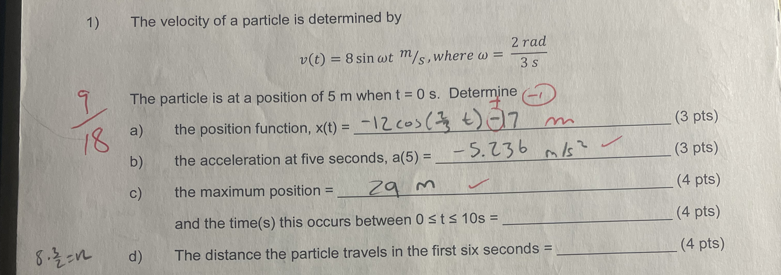 The velocity of a particle is determined by v ( t