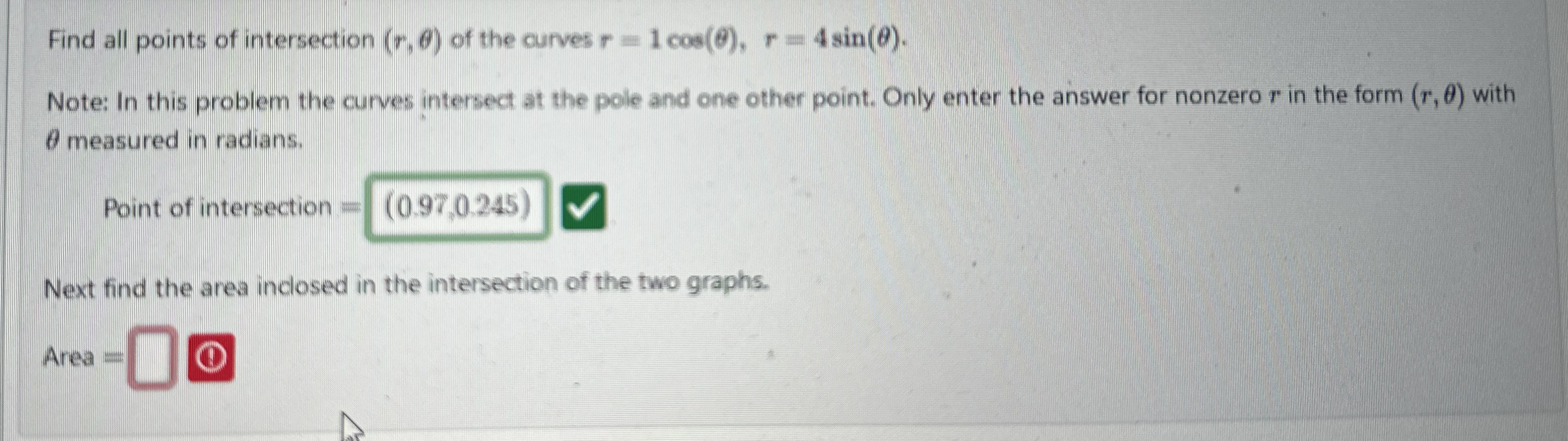 Find all points of intersection ( r , ) of the