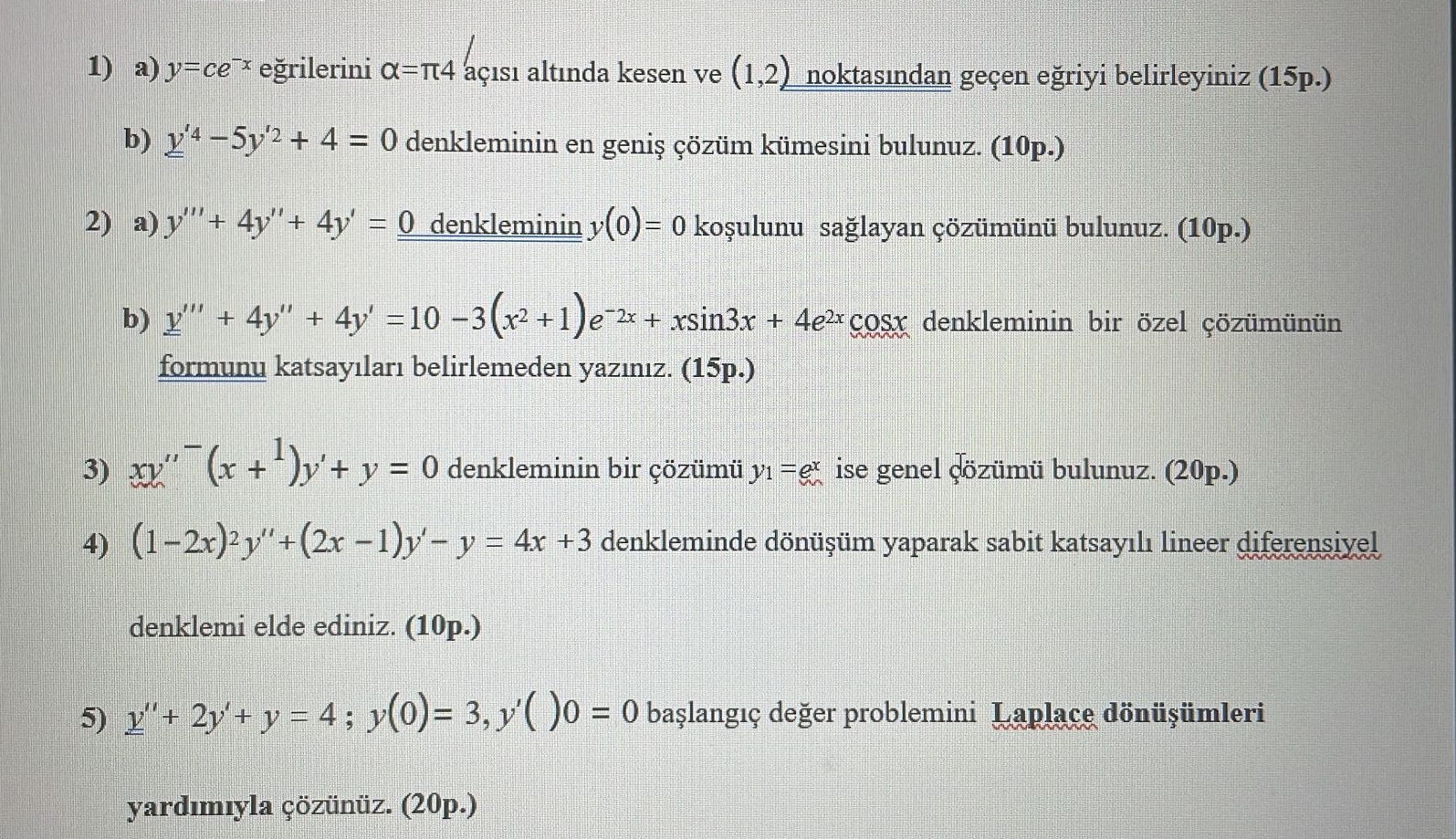 a ) y = c e - x e rilerini = 4 a s alt nda kesen