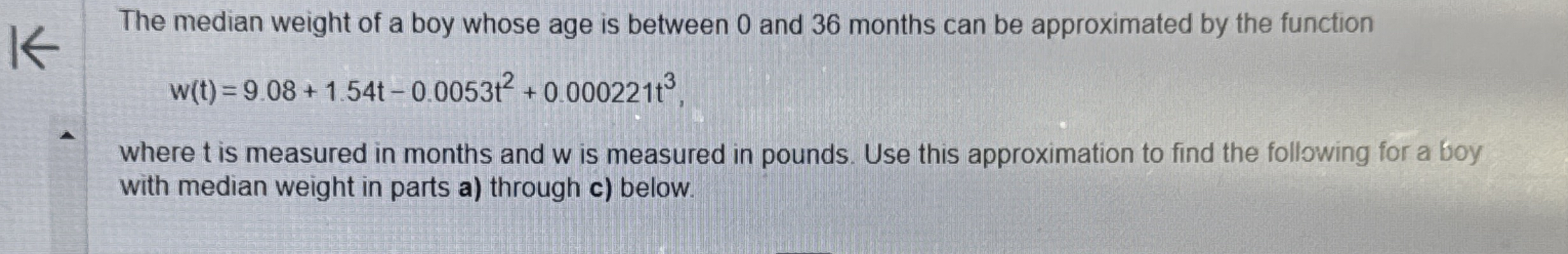 The median weight of a boy whose age is between 0