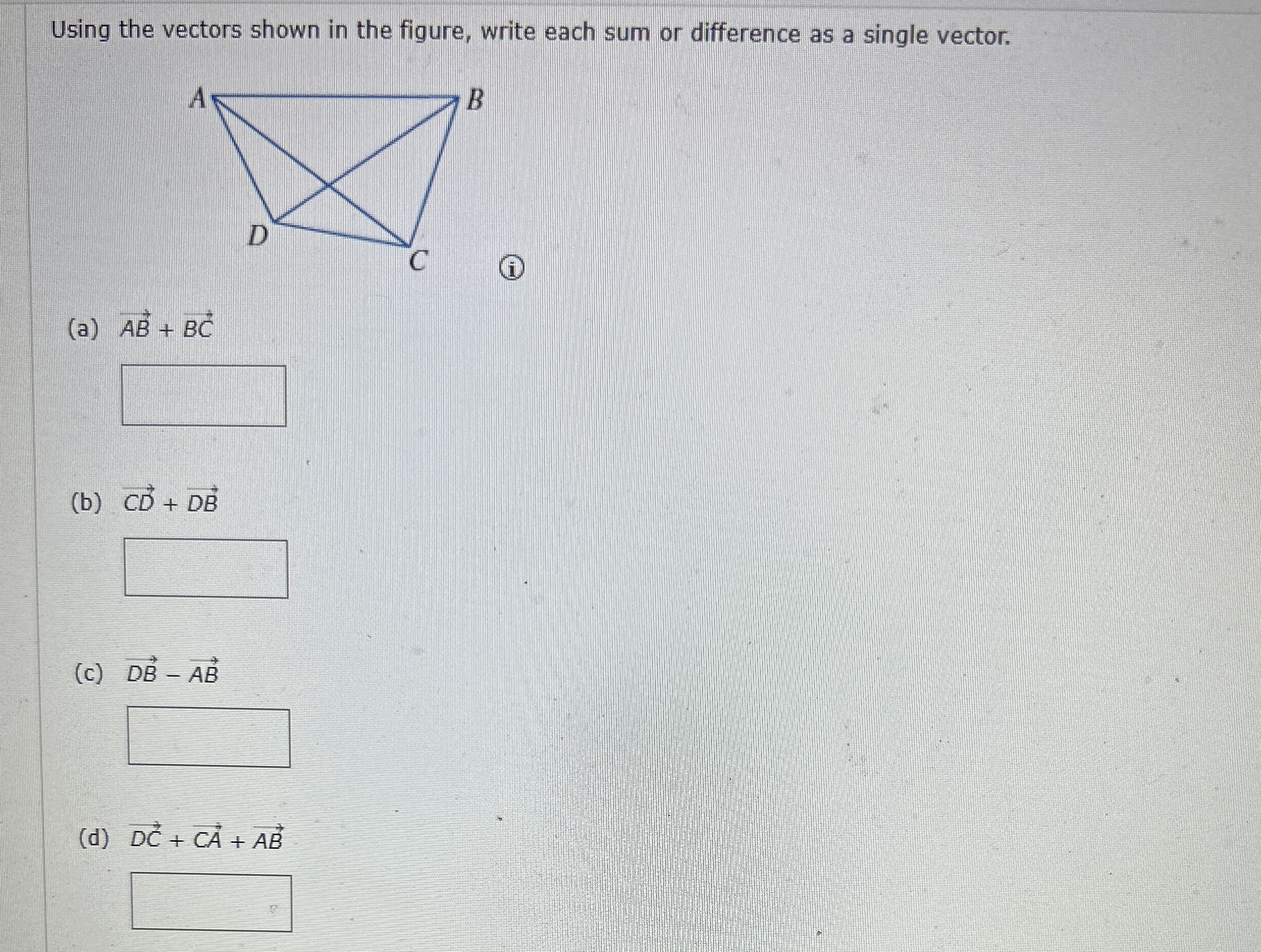 Using the vectors shown in the figure, write each