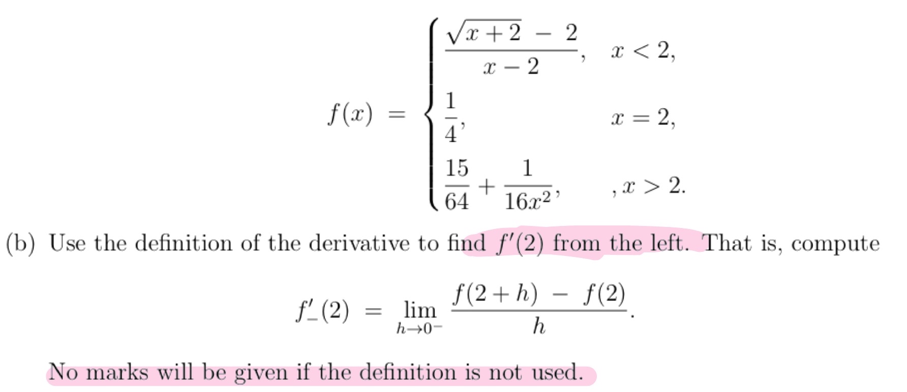 f ( x ) = { x + 2 2 - 2 x - 2 , x < 2 1 4 , x = 2