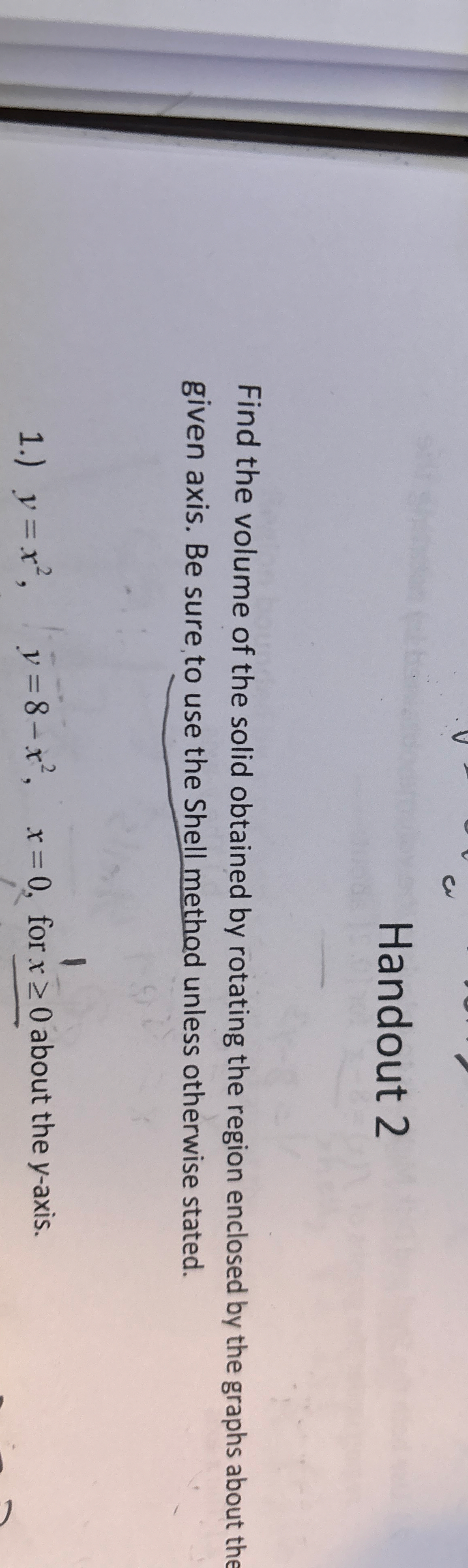 Handout 2 Find the volume of the solid obtained