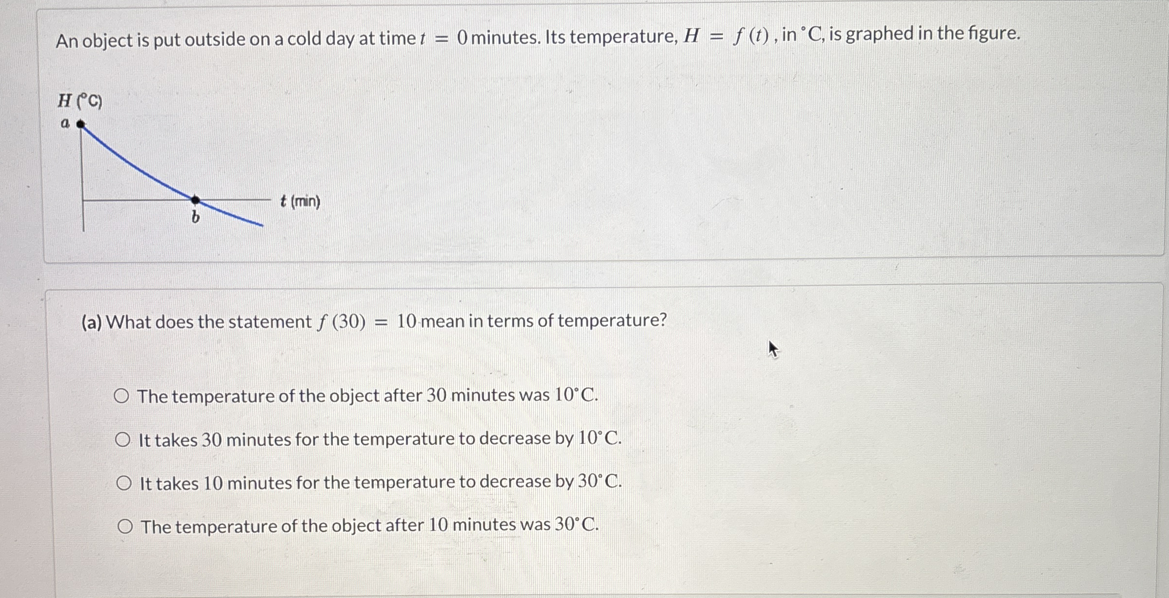 An object is put outside on a cold day at time t