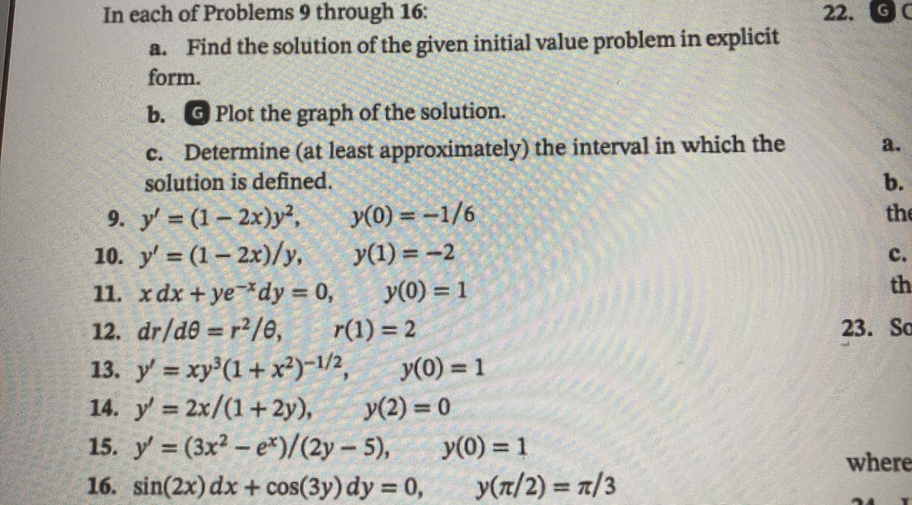 In each of Problems 9 through 1 6 : a . Find the