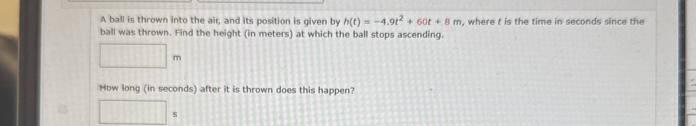 A ball is thrown into the air, and its position