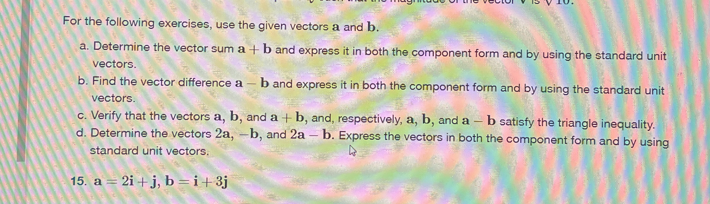 For the following exercises, use the given