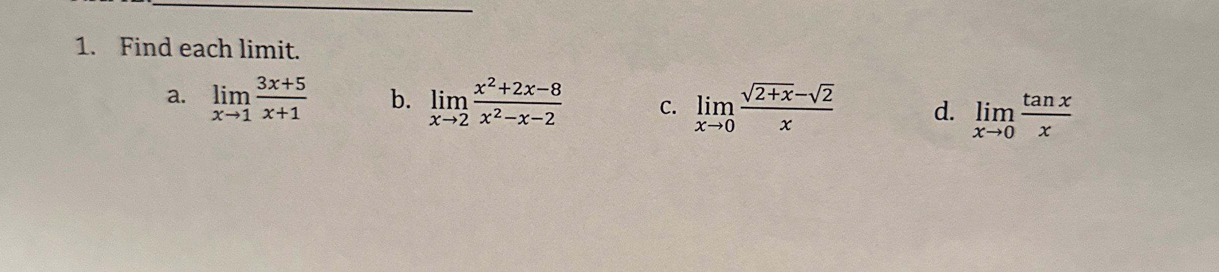 Find each limit . a . lim x 1 3 x 5 x 1 b . lim x