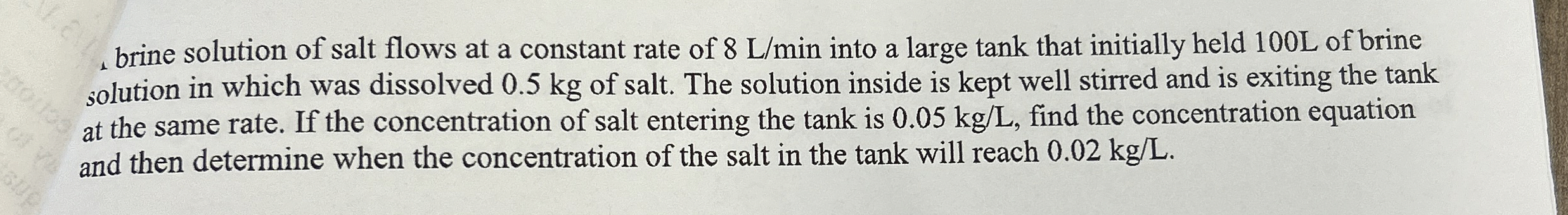 . brine solution of salt flows at a constant rate