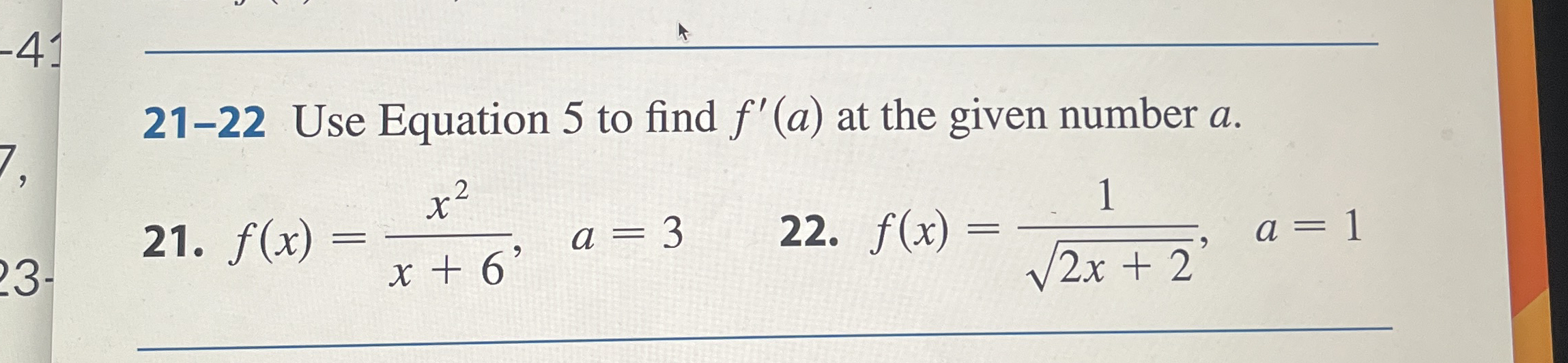 2 1 - 2 2 Use Equation 5 to find f ' ( a ) at the