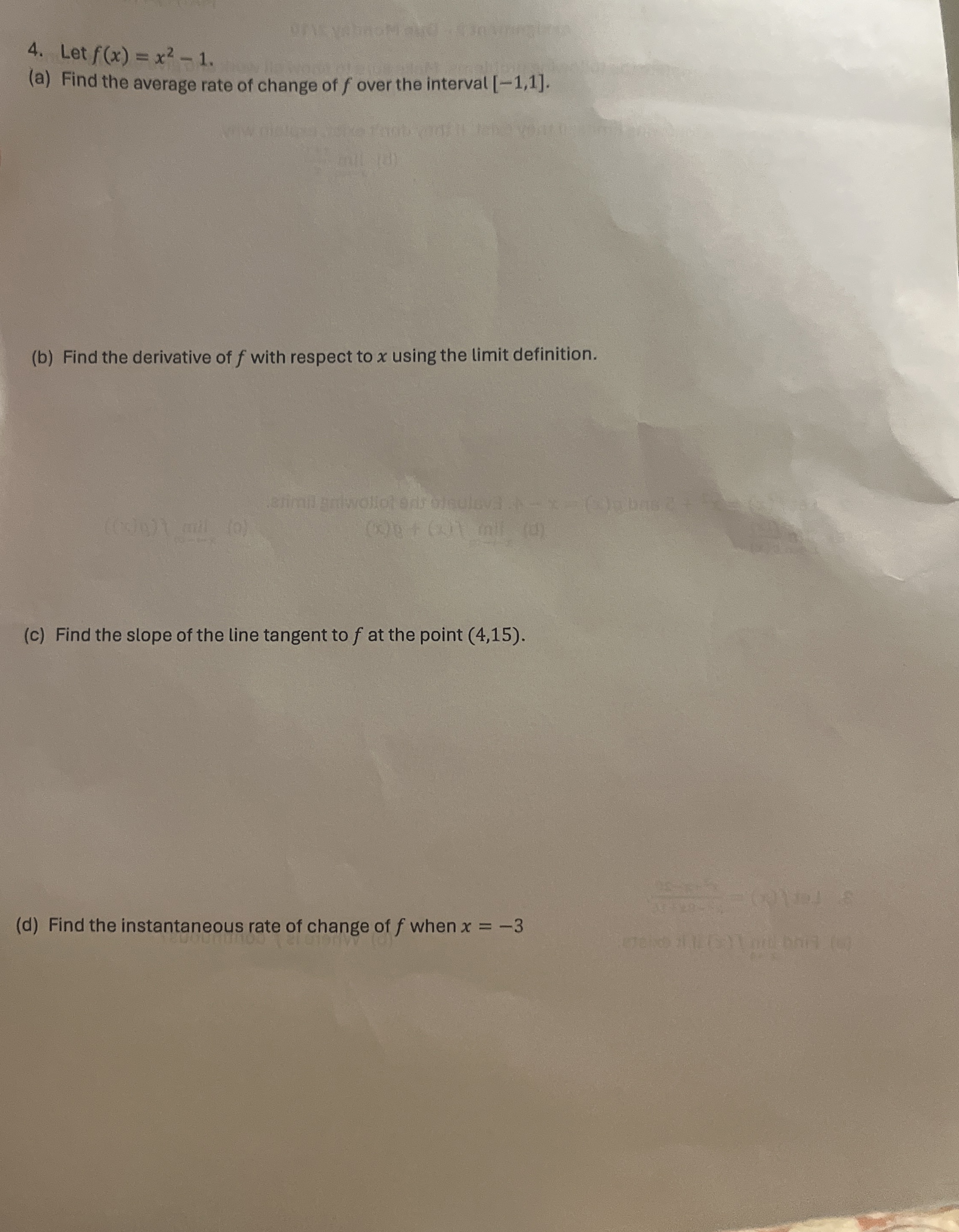 Let f ( x ) = x 2 - 1 ( a ) Find the average rate